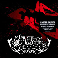 Bullet For My Valentine - The Poison (Limited Edition)