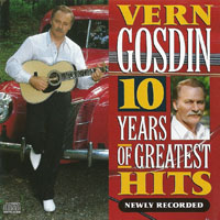 Vern Gosdin - 10 Years Of Greatest Hits