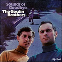 Vern Gosdin - Sounds Of Goodbye (The Gosdin Brothers) [LP 1]