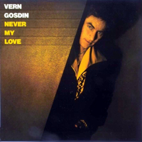 Vern Gosdin - Never My Love (LP)