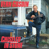 Vern Gosdin - Chiseled In Stone (LP)