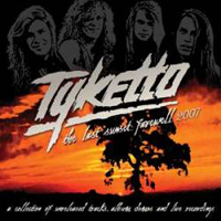 Tyketto - The Last Sunset Farewell