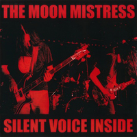 Moon Mistress - Silent Voice Inside
