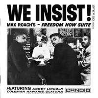 Max Roach - We Insist! Max Roach's - Freedom Now Suite