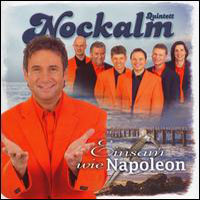 Nockalm Quintett - Einsam Wie Napoleon