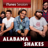 Alabama Shakes - iTunes Session (EP)