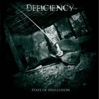 Deficiency - State Of Disillusion