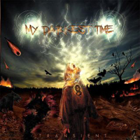 My Darkest Time - Transient