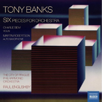Tony Banks - Six: Pieces for Orchestra (Reissue 2012)