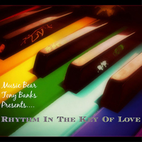 Tony Banks - Rhythm In The Key Of Love (EP)