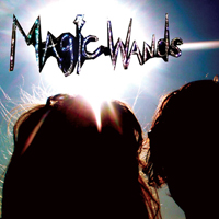 Magic Wands - Magic Love & Dreams (EP)