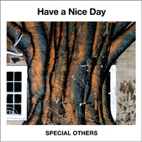 Special Others - Have A Nice Day