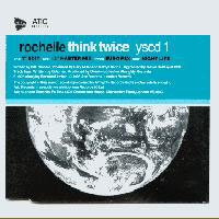 Rochelle (GBR) - Think Twice (Single)
