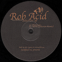 Robert Babicz - Selection (EP) (as Rob Acid)