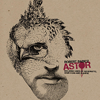 Robert Babicz - Astor (EP)