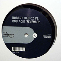 Robert Babicz - Remember (EP) (Robert Babicz vs. Rob Acid)