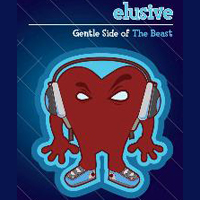 Elusive (USA) - Gentle Side Of The Beast