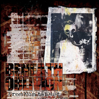 Beneath Oblivion - Be My Destroyer