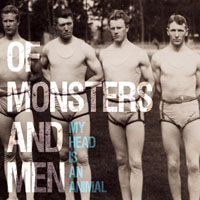 Of Monsters And Men - My Head Is An Animal