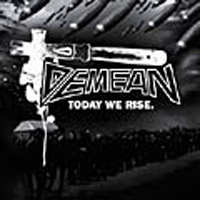 Demean - Today we rise