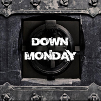 Down Monday - Down Monday