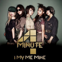 4Minute - I My Me Mine (Single)