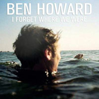 Ben Howard - I Forget Where We Were (Single)