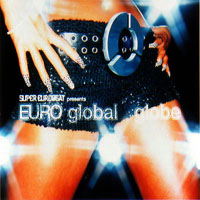 Globe - Super Eurobeat Presents Euro Globe