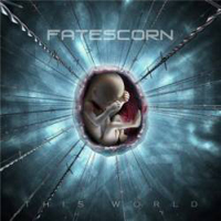 Fatescorn - This World
