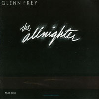 Glenn Frey - The Allnighter