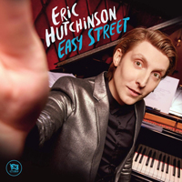 Eric Hutchinson - Easy Street (Deluxe Edition)