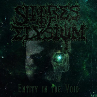Shores Of Elysium - Entity In The Void