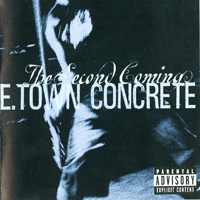 E. Town Concrete - The Second Coming (Remastered)
