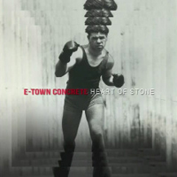E. Town Concrete - Heart Of Stone (EP)