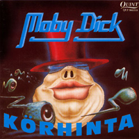 Moby Dick (HUN) - Korhinta