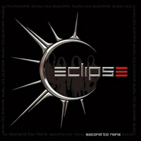 Eclipse (SWE) - Second To None (Limited Edition)