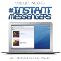 UllNevaNo - #InstantMessengers (EP) 