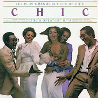 Chic - Les Plus Grands Succes De Chic - Chic's Greatest Hits
