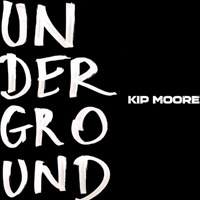 Kip Moore - Underground (EP)