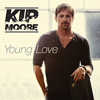 Kip Moore - Young Love (Single)