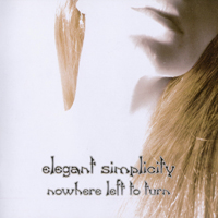 Elegant Simplicity - Nowhere Left To Turn
