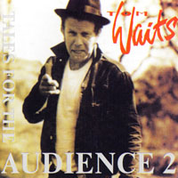 Tom Waits - Tales For The Audience, Part 2 (CD 1)
