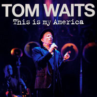 Tom Waits - 2008.07.05 - This Is My America - Fox Theater, Atlanta, GA (CD 2)
