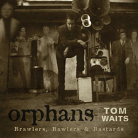 Tom Waits - Orphans: Brawlers, Bawlers And Bastards (CD 1)