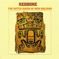 Redbone - The Witch Queen Of New Orleans