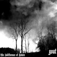 Goat (USA) - The Indifference Of Nature