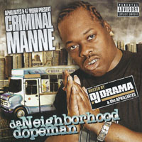 Criminal Manne - Da Neighborhood Dopeman