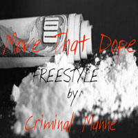 Criminal Manne - Move Dat Dope (Freestyle) (Single)