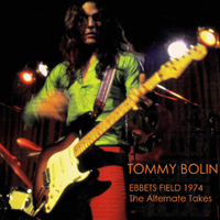 Tommy Bolin - Ebbets Field 1974: The Alternate Takes (Tommy Bolin Archives Masters)