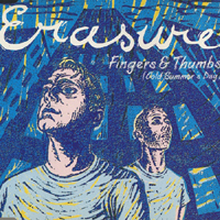 Erasure - Fingers & Thumbs (Single)